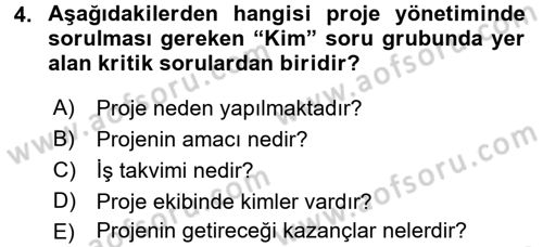Proje Yönetimi Dersi 2015 - 2016 Yılı (Vize) Ara Sınav Soruları 4. Soru