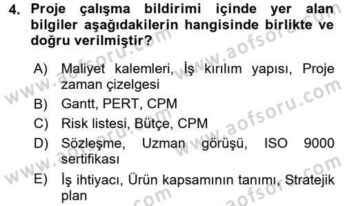 Proje Yönetimi Dersi 2015 - 2016 Yılı (Final) Dönem Sonu Sınav Soruları 4. Soru