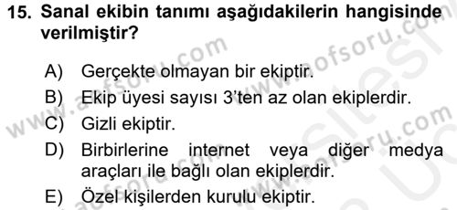 Proje Yönetimi Dersi 2017 - 2018 Yılı 3 Ders Sınav Soruları 15. Soru