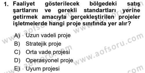 Proje Yönetimi Dersi 2017 - 2018 Yılı (Vize) Ara Sınav Soruları 1. Soru