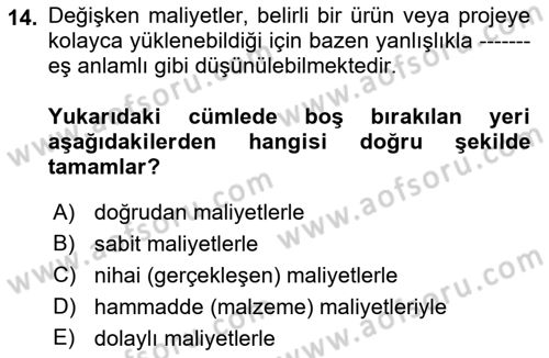 Proje Yönetimi Dersi 2018 - 2019 Yılı 3 Ders Sınav Soruları 14. Soru