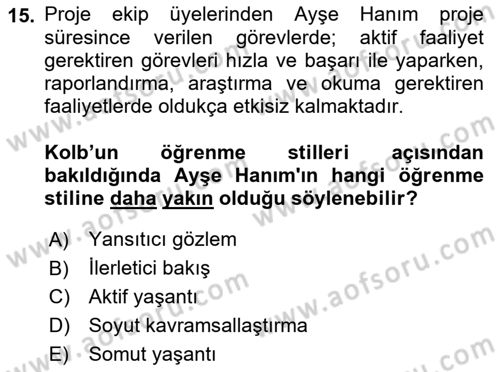 Proje Yönetimi Dersi 2018 - 2019 Yılı 3 Ders Sınav Soruları 15. Soru
