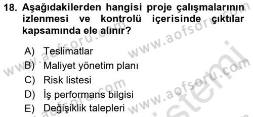 Proje Yönetimi Dersi 2018 - 2019 Yılı 3 Ders Sınav Soruları 18. Soru