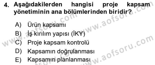Proje Yönetimi Dersi 2018 - 2019 Yılı 3 Ders Sınav Soruları 4. Soru