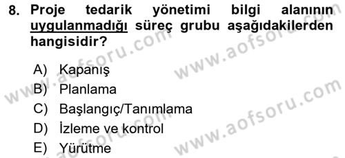 Proje Yönetimi Dersi 2018 - 2019 Yılı (Vize) Ara Sınavı 8. Soru