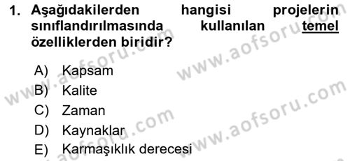 Proje Yönetimi Dersi 2018 - 2019 Yılı Yaz Okulu Sınav Soruları 1. Soru