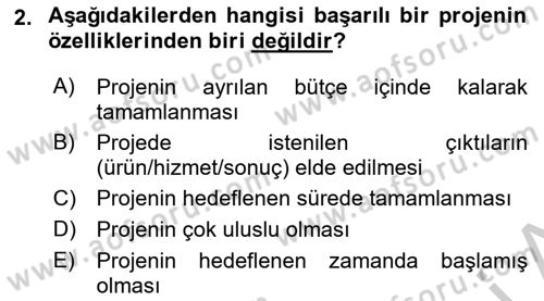 Proje Yönetimi Dersi 2018 - 2019 Yılı Yaz Okulu Sınav Soruları 2. Soru