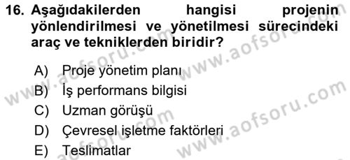 Proje Yönetimi Dersi 2020 - 2021 Yılı Yaz Okulu Sınav Soruları 16. Soru