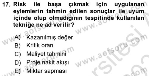 Proje Yönetimi Dersi 2020 - 2021 Yılı Yaz Okulu Sınav Soruları 17. Soru
