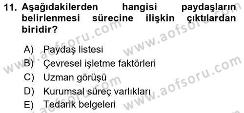 Proje Yönetimi Dersi 2021 - 2022 Yılı (Vize) Ara Sınav Soruları 11. Soru
