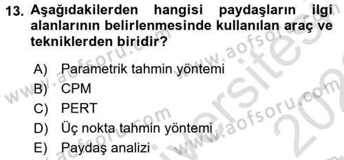 Proje Yönetimi Dersi 2021 - 2022 Yılı (Vize) Ara Sınav Soruları 13. Soru