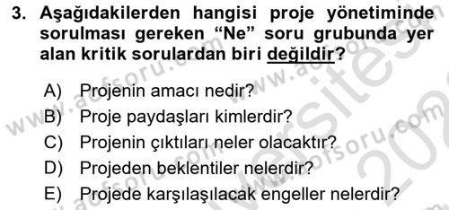 Proje Yönetimi Dersi 2021 - 2022 Yılı (Vize) Ara Sınav Soruları 3. Soru