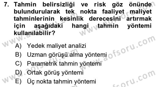 Proje Yönetimi Dersi 2021 - 2022 Yılı (Final) Dönem Sonu Sınav Soruları 7. Soru