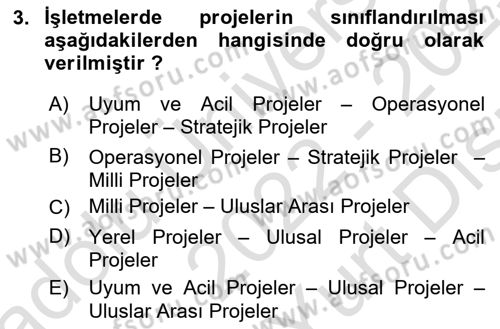 Proje Yönetimi Dersi 2022 - 2023 Yılı (Vize) Ara Sınav Soruları 3. Soru