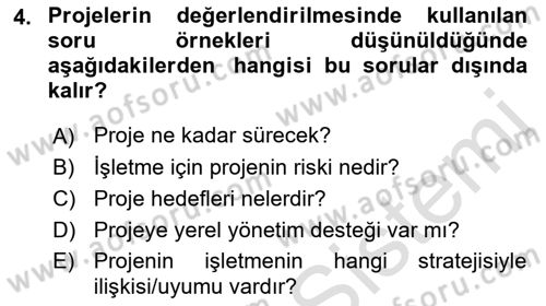 Proje Yönetimi Dersi 2022 - 2023 Yılı (Final) Dönem Sonu Sınav Soruları 4. Soru