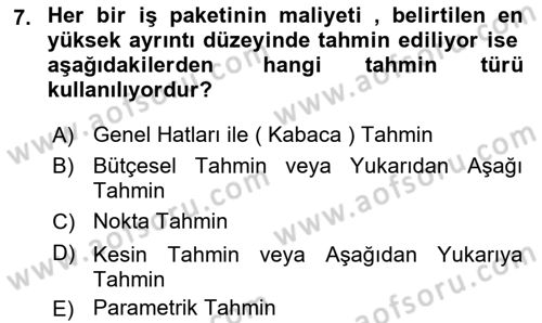 Proje Yönetimi Dersi 2022 - 2023 Yılı (Final) Dönem Sonu Sınav Soruları 7. Soru