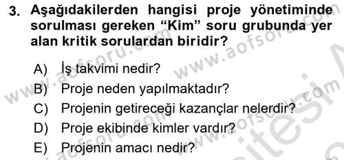 Proje Yönetimi Dersi 2022 - 2023 Yılı Yaz Okulu Sınav Soruları 3. Soru