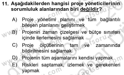 Proje Yönetimi Dersi 2023 - 2024 Yılı (Vize) Ara Sınavı 11. Soru