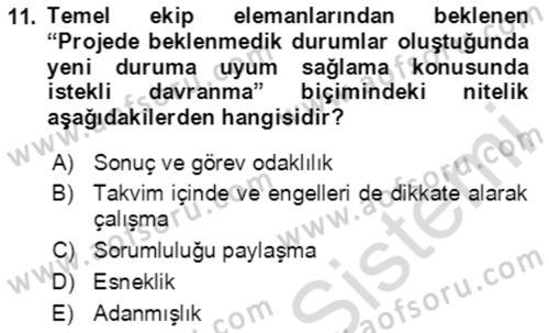 Proje Yönetimi Dersi 2023 - 2024 Yılı (Final) Dönem Sonu Sınav Soruları 11. Soru