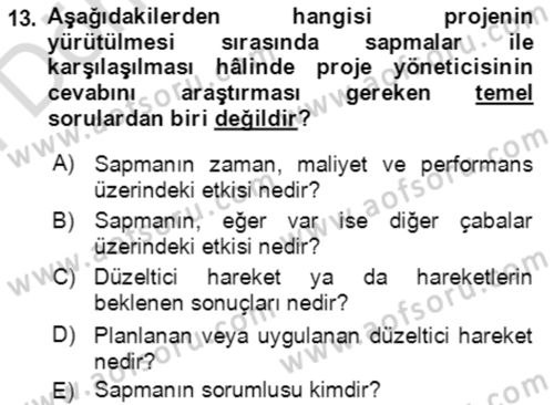 Proje Yönetimi Dersi 2023 - 2024 Yılı (Final) Dönem Sonu Sınav Soruları 13. Soru