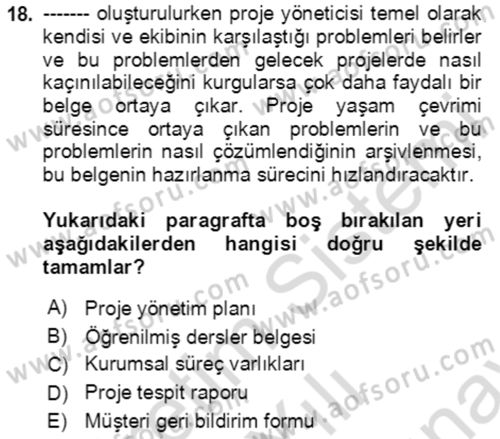 Proje Yönetimi Dersi 2023 - 2024 Yılı (Final) Dönem Sonu Sınav Soruları 18. Soru