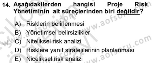 Proje Yönetimi Dersi 2023 - 2024 Yılı Yaz Okulu Sınav Soruları 14. Soru