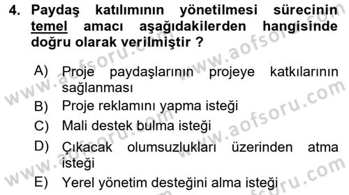 Proje Yönetimi Dersi 2023 - 2024 Yılı Yaz Okulu Sınav Soruları 4. Soru