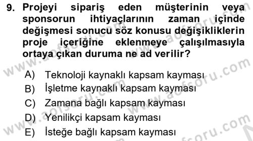 Proje Yönetimi Dersi 2024 - 2025 Yılı (Vize) Ara Sınav Soruları 9. Soru
