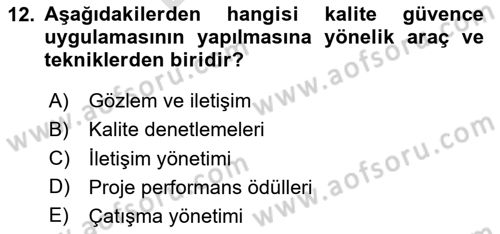 Proje Yönetimi Dersi 2024 - 2025 Yılı (Final) Dönem Sonu Sınav Soruları 12. Soru