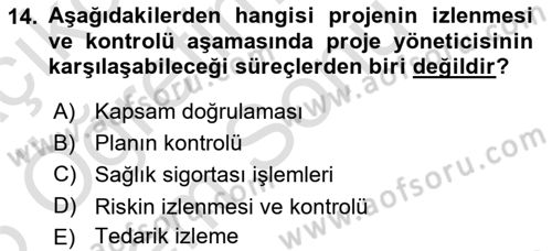 Proje Yönetimi Dersi 2024 - 2025 Yılı (Final) Dönem Sonu Sınav Soruları 14. Soru
