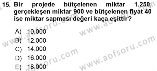 Proje Yönetimi Dersi 2024 - 2025 Yılı (Final) Dönem Sonu Sınav Soruları 15. Soru