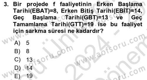 Proje Yönetimi Dersi 2024 - 2025 Yılı (Final) Dönem Sonu Sınav Soruları 3. Soru