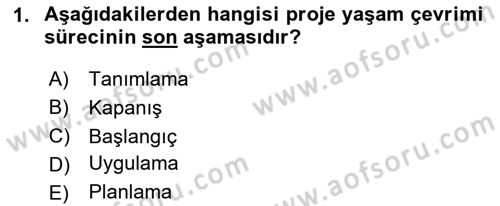 Proje Yönetimi Dersi 2024 - 2025 Yılı Yaz Okulu Sınav Soruları 1. Soru