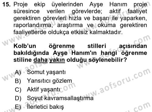 Proje Yönetimi Dersi 2024 - 2025 Yılı Yaz Okulu Sınav Soruları 15. Soru