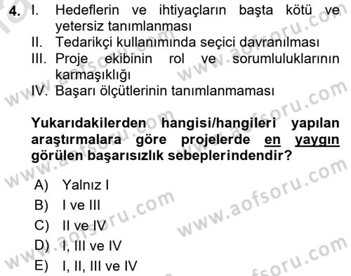 Proje Yönetimi Dersi 2024 - 2025 Yılı Yaz Okulu Sınav Soruları 4. Soru