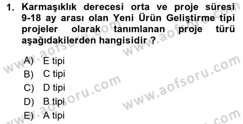 Proje Yönetimi Dersi 2025 - 2026 Yılı (Vize) Ara Sınav Soruları 1. Soru