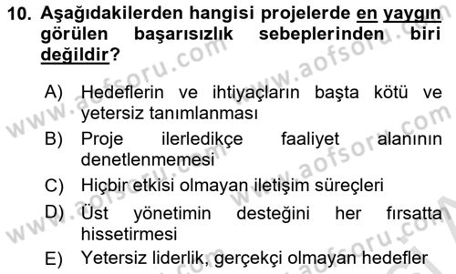 Proje Yönetimi Dersi 2025 - 2026 Yılı (Vize) Ara Sınav Soruları 10. Soru