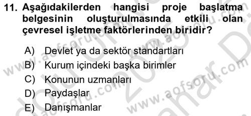 Proje Yönetimi Dersi 2025 - 2026 Yılı (Vize) Ara Sınav Soruları 11. Soru
