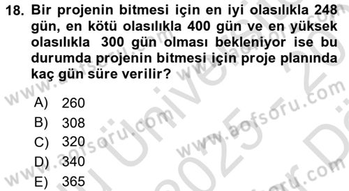 Proje Yönetimi Dersi 2025 - 2026 Yılı (Vize) Ara Sınav Soruları 18. Soru