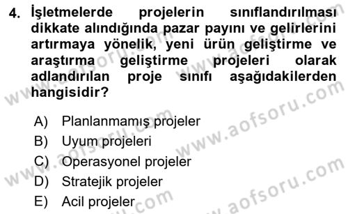Proje Yönetimi Dersi 2025 - 2026 Yılı (Vize) Ara Sınav Soruları 4. Soru