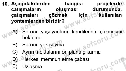 Proje Yönetimi Dersi 2025 - 2026 Yılı (Final) Dönem Sonu Sınav Soruları 10. Soru