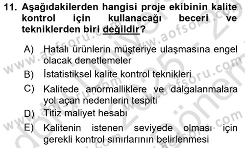 Proje Yönetimi Dersi 2025 - 2026 Yılı (Final) Dönem Sonu Sınav Soruları 11. Soru