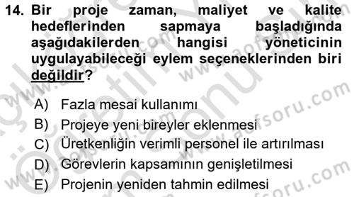 Proje Yönetimi Dersi 2025 - 2026 Yılı (Final) Dönem Sonu Sınav Soruları 14. Soru