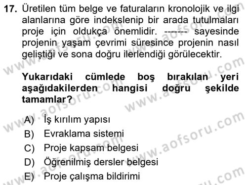 Proje Yönetimi Dersi 2025 - 2026 Yılı (Final) Dönem Sonu Sınav Soruları 17. Soru