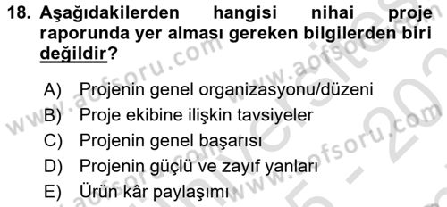 Proje Yönetimi Dersi 2025 - 2026 Yılı (Final) Dönem Sonu Sınav Soruları 18. Soru