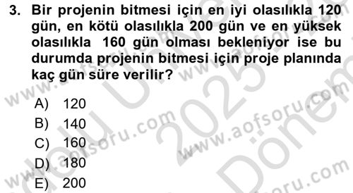 Proje Yönetimi Dersi 2025 - 2026 Yılı (Final) Dönem Sonu Sınav Soruları 3. Soru