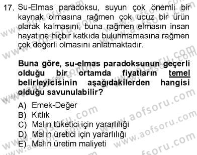 İktisada Giriş 1 Dersi 2012 - 2013 Yılı (Vize) Ara Sınav Soruları 17. Soru