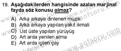 İktisada Giriş 1 Dersi 2012 - 2013 Yılı (Vize) Ara Sınav Soruları 19. Soru