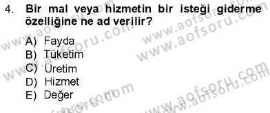 İktisada Giriş 1 Dersi 2012 - 2013 Yılı (Vize) Ara Sınav Soruları 4. Soru