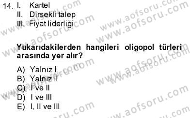 İktisada Giriş 1 Dersi 2013 - 2014 Yılı (Final) Dönem Sonu Sınav Soruları 14. Soru